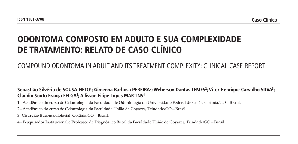 ODONTOMA COMPOSTO EM ADULTO E SUA COMPLEXIDADE DE TRATAMENTO: RELATO DE CASO CLÍNICO